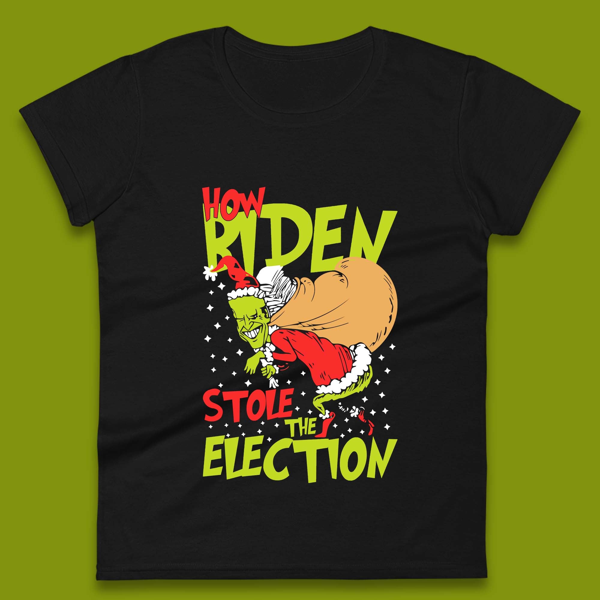 How Biden Stole The Election Christmas Grinch Womens T Shirt Mens Tops Tees Unisex S