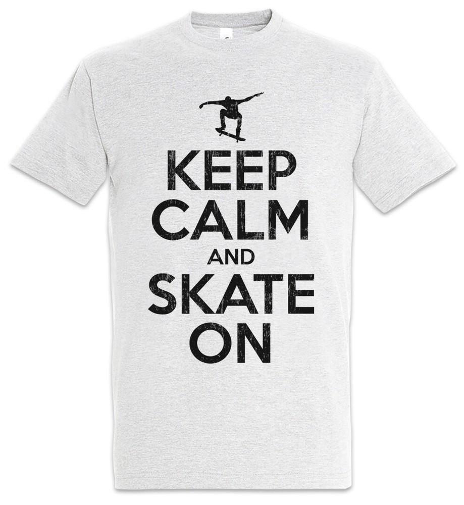 Keep Calm And Skate On Mens T-Shirt Skateboard Skate Or Skater Park Deck Die