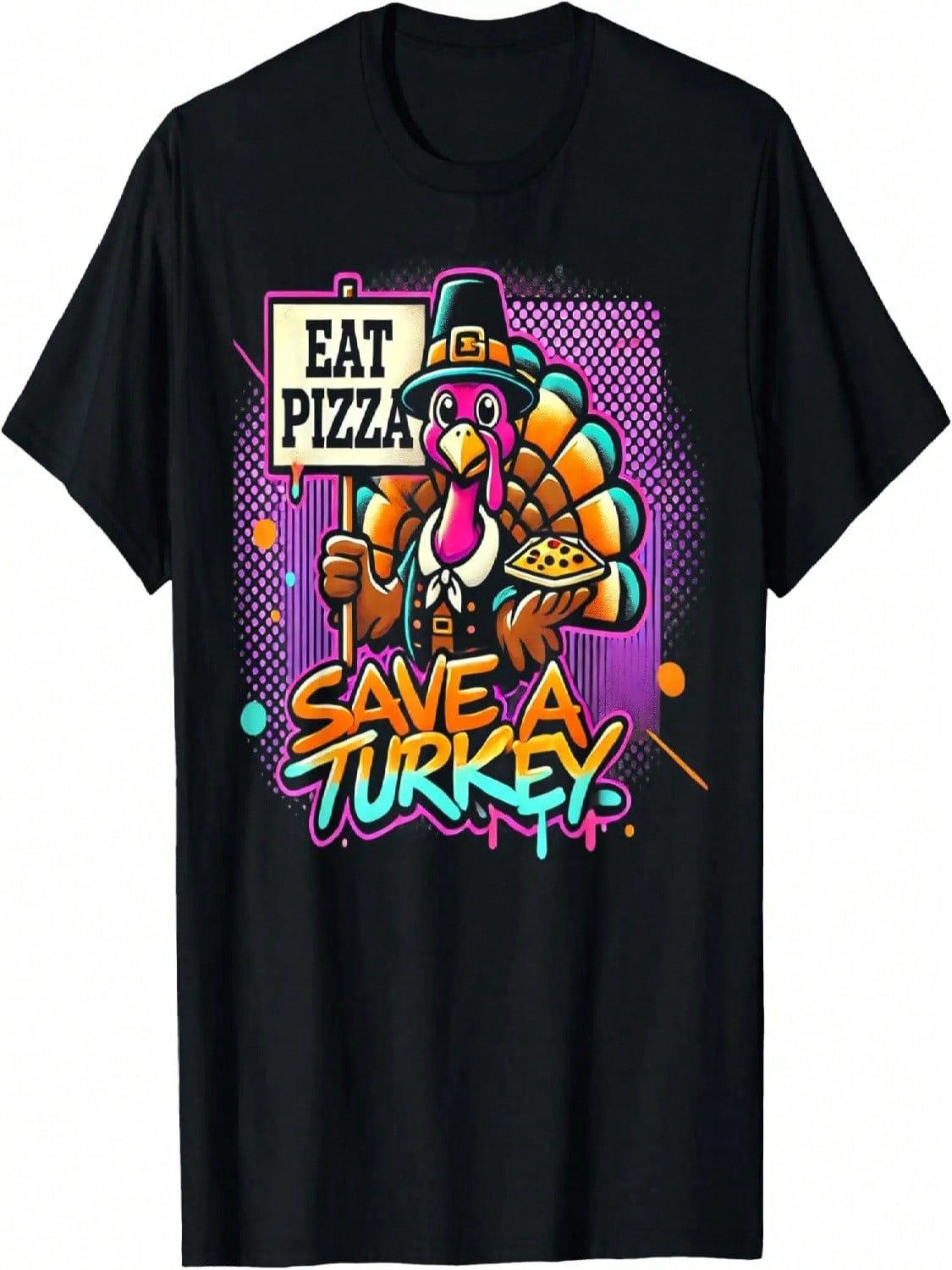 Save A Turkey Eat Pizza Funny Thanksgiving T-Shirt S