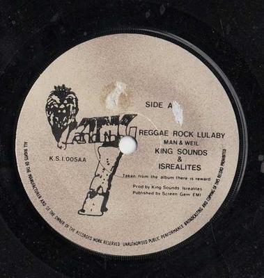 7inch Record KING SOUNDS  THE ISRAELITES  Reggae Rock Lullaby KSI005 King And The I 1985 UK Reggae Ska  Dub Used