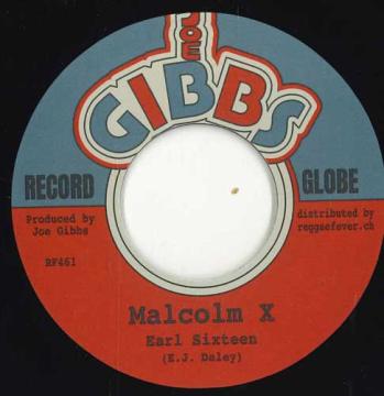 

7inch Record EARL SIXTEEN - Malcolm X / Version RF461 Joe Gibbs/Regga 2025 Europe Reggae, Ska & Dub