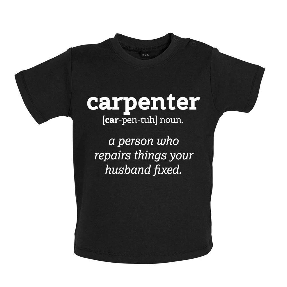 Definition Carpenter - Baby Kids Boys Girls Unisex T-Shirt / Babygrow - Funny DIY Carpentry Handyman 100