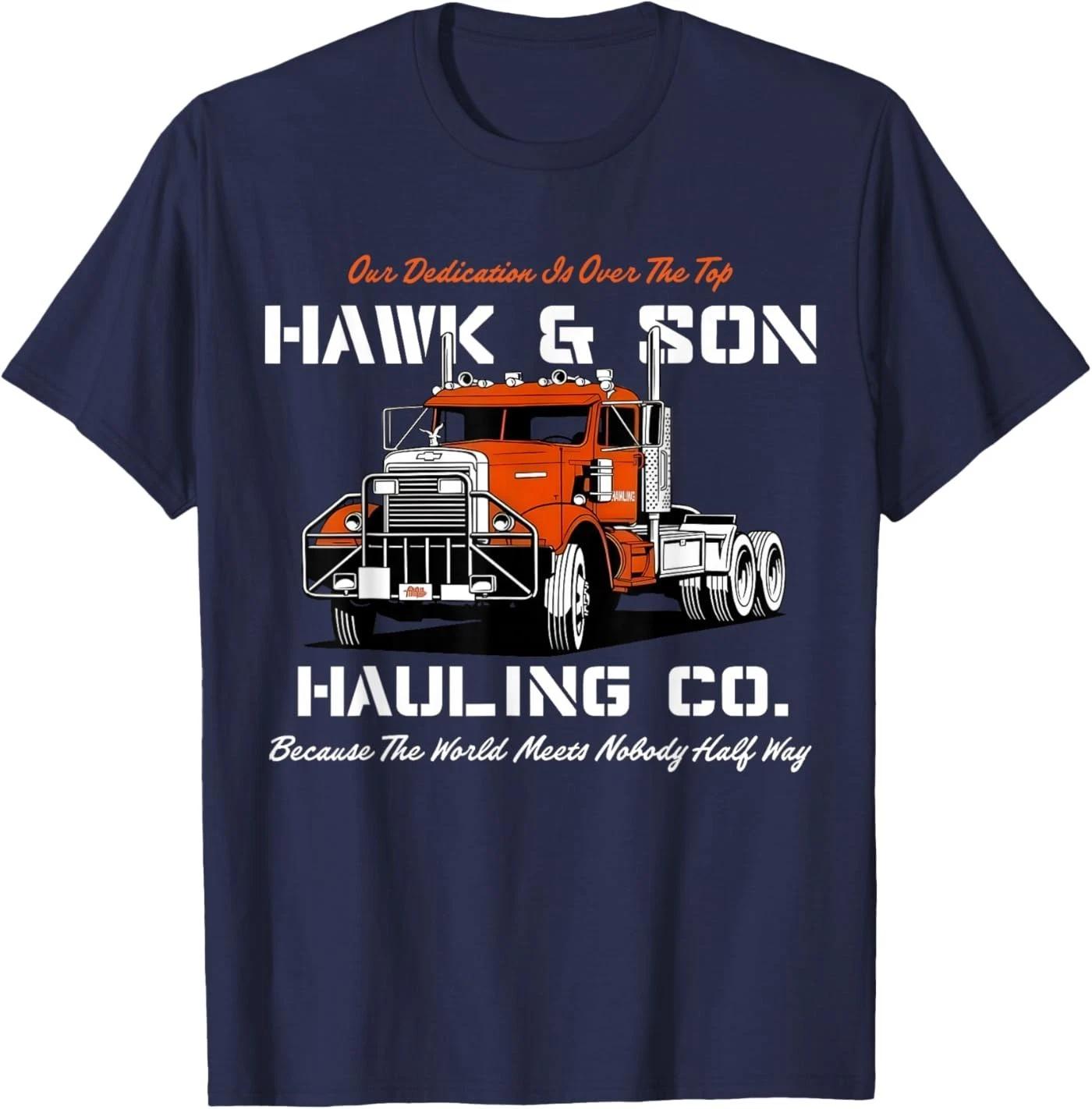 Hawk and Son Hauling Company Big Rig Pride T-Shirt 2XL