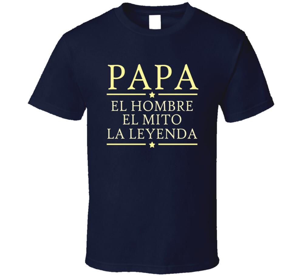 Papa The Man The Myth The Legend T Shirt XXL