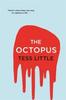 The Octopus by Tess Little Paperback Book 9781529358803