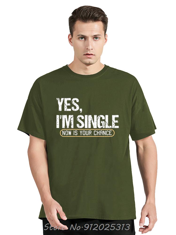 Yes, I'm Single Funny Relationship Graphic Cotton T-shirts Fashion T-shirt Casual Tshirt Loose Oversized Streetwear T Shirt