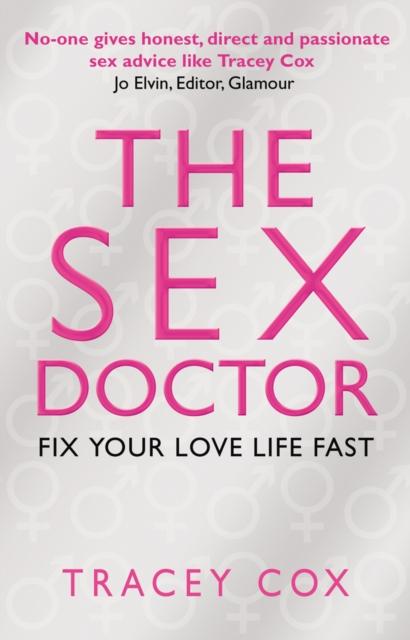 Kniha The Sex Doctor : Fix Your Love Life Fast!