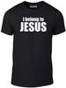I Belong To Jesus T Shirt Mens Womens Tees Top - Christ Religion Catholic Christian Faith T-Shirt Mens Womens Tees Top