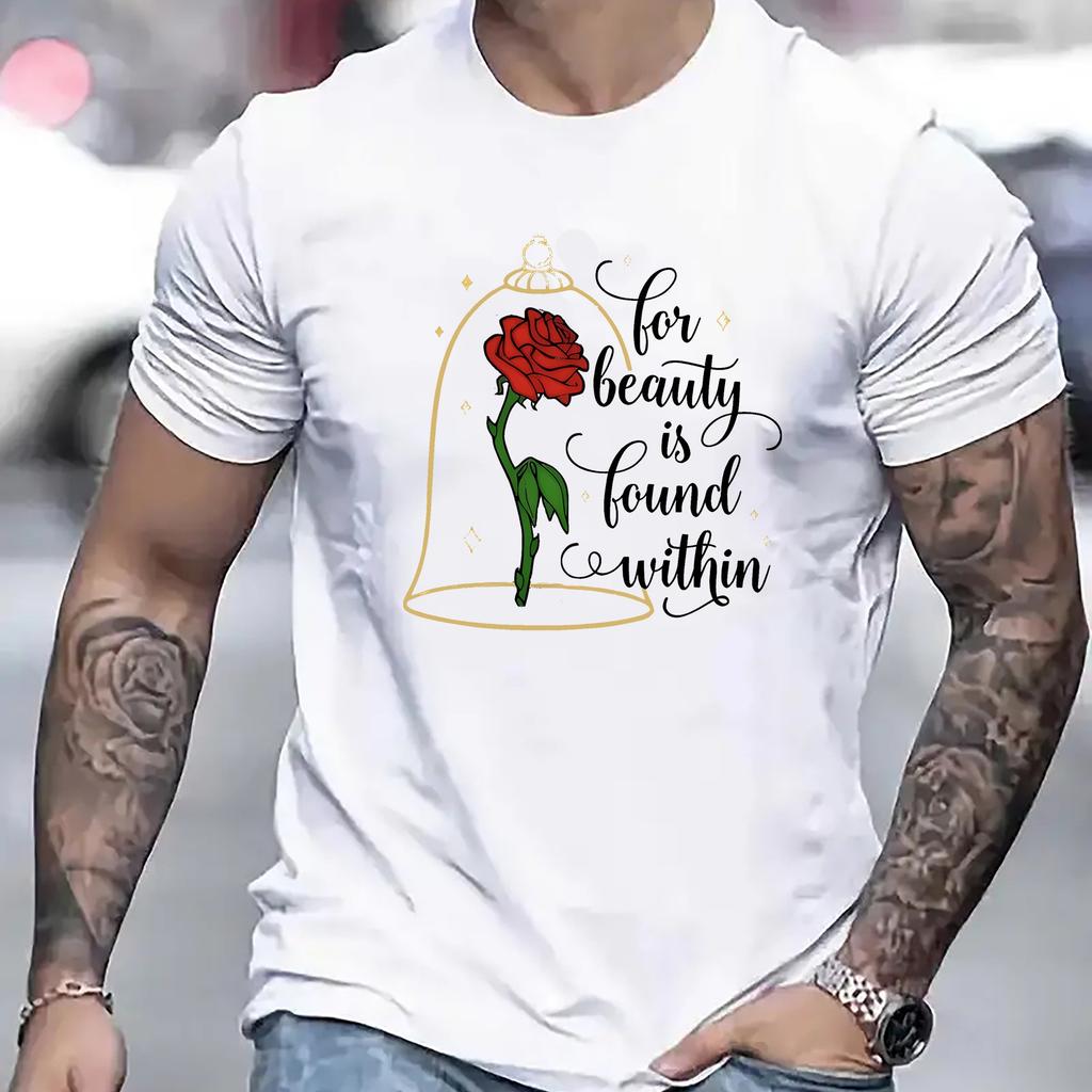 Beauty Is Found Within Rose Graphic Tee Mens Casual Cotton Short Sleeve TShirt