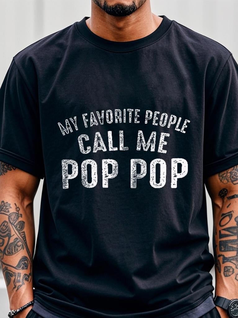 My Favorite People Call Me Pop Pop T-shirt