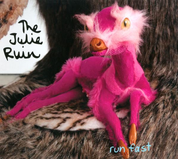 

CD JULIE RUIN; KATHLEEN HANNA - Run Fast TJR101 The Julie Ruin 2013 US Rock Used