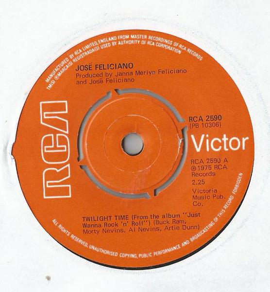 

7inch Record JOSÉ FELICIANO - Twilight Time RCA2590 RCA Victor 1975 UK Latin Used