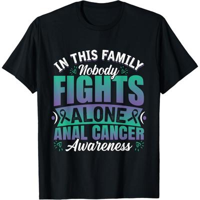 Soutien Familial Personne Ne Se Bat Pas Seul T-shirt de Sensibilisation au Cancer Anal