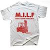 Neuheit Super Milf Mann Ich Liebe Gabelstaplerfahrer T-Shirts Grafik Streetwear Kurzarm Geburtstagsgeschenke Sommerstil