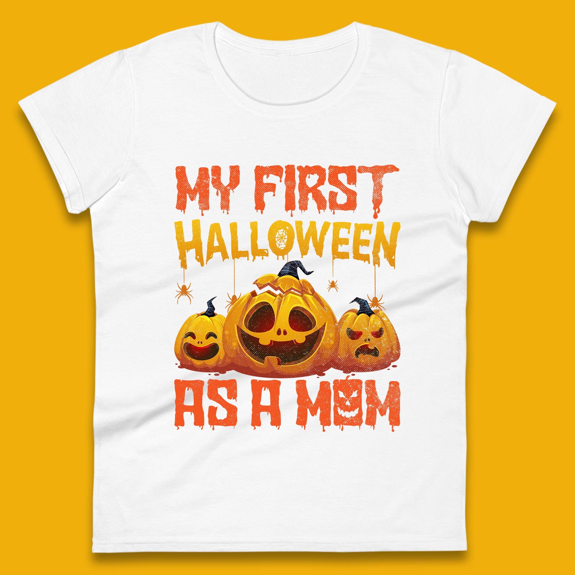 

My First Halloween As A Mom New Mother Mom To Be Halloween Womens Tee T Shirt Mens Tops Unisex Top XL
