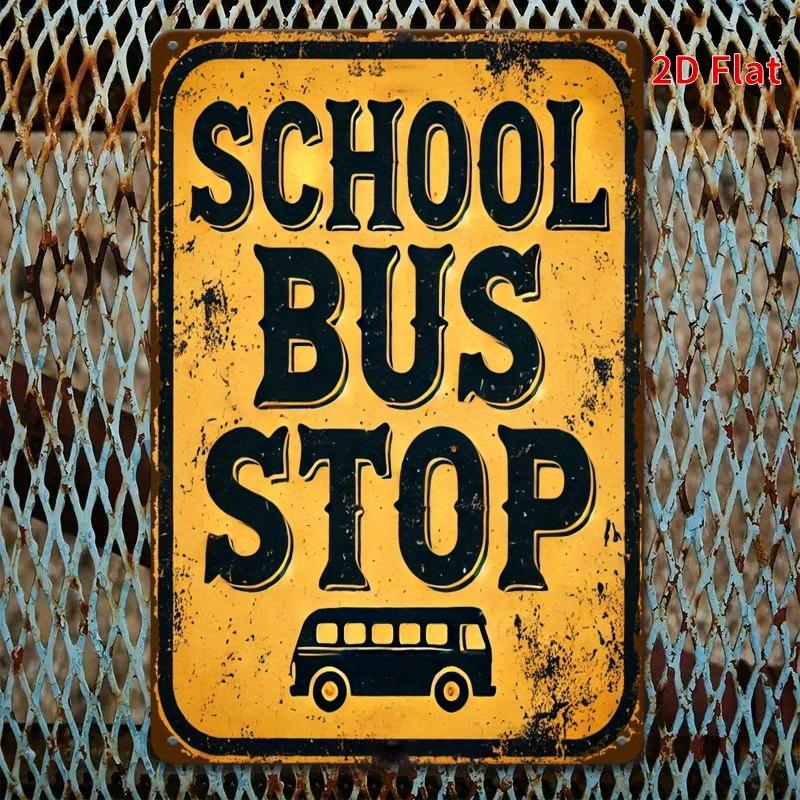 

School Bus Stop Sign Rustic Iron Metal Plaque with Distressed Yellow Background Bold Lettering Outdoor Durable Decorat 20x30cm（7.8x11.8inch）