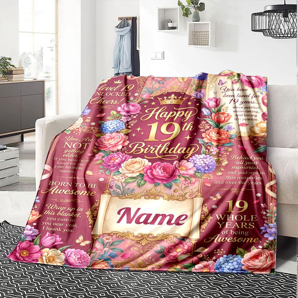 Floral 19Th Birthday Celebration Personalized Name Blankets Soft And Comfortable Against The Skin Naps And The Office A Wonderful Gift For Friends