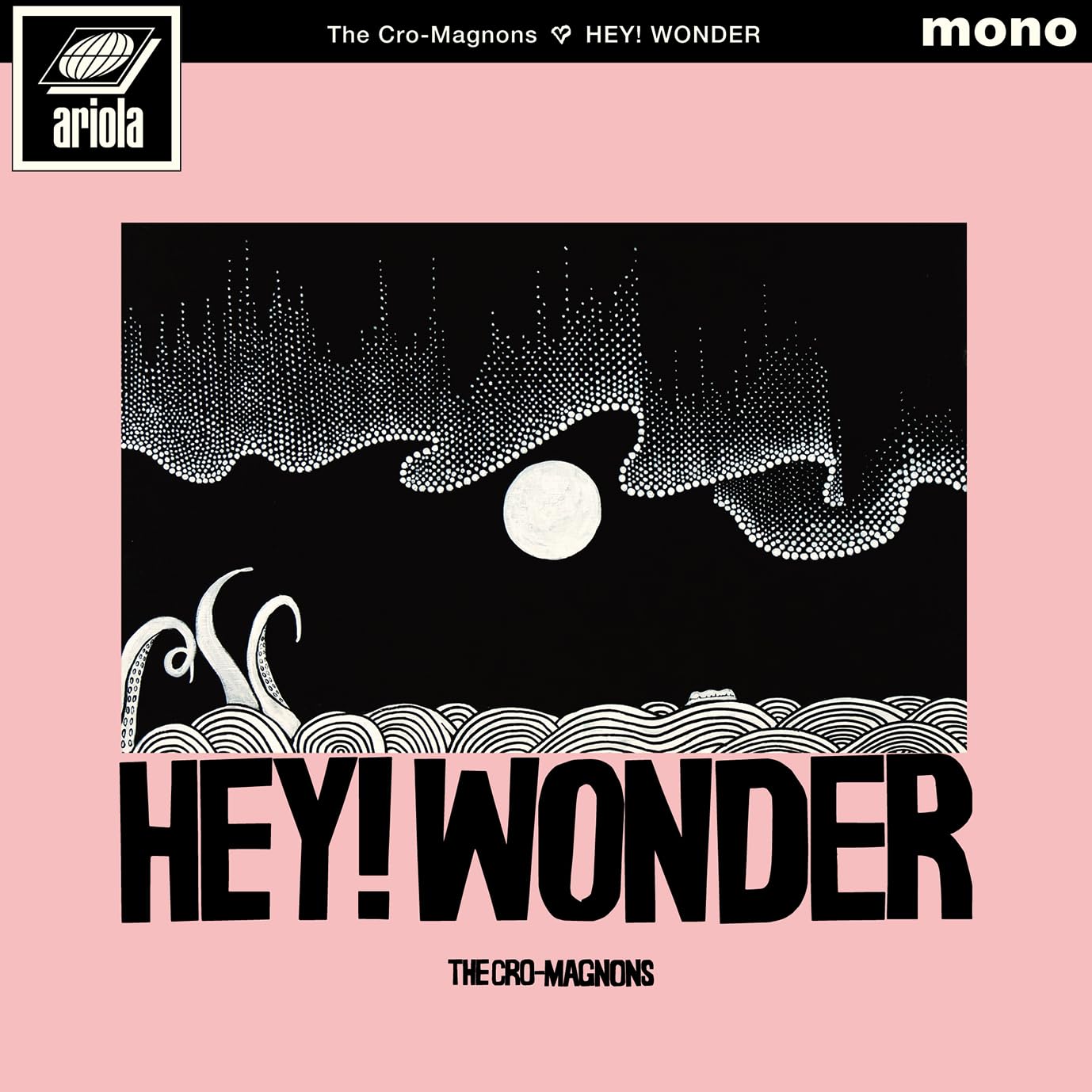 

HEY! WONDER (Limited Edition) [Analog] The Cro-Magnons