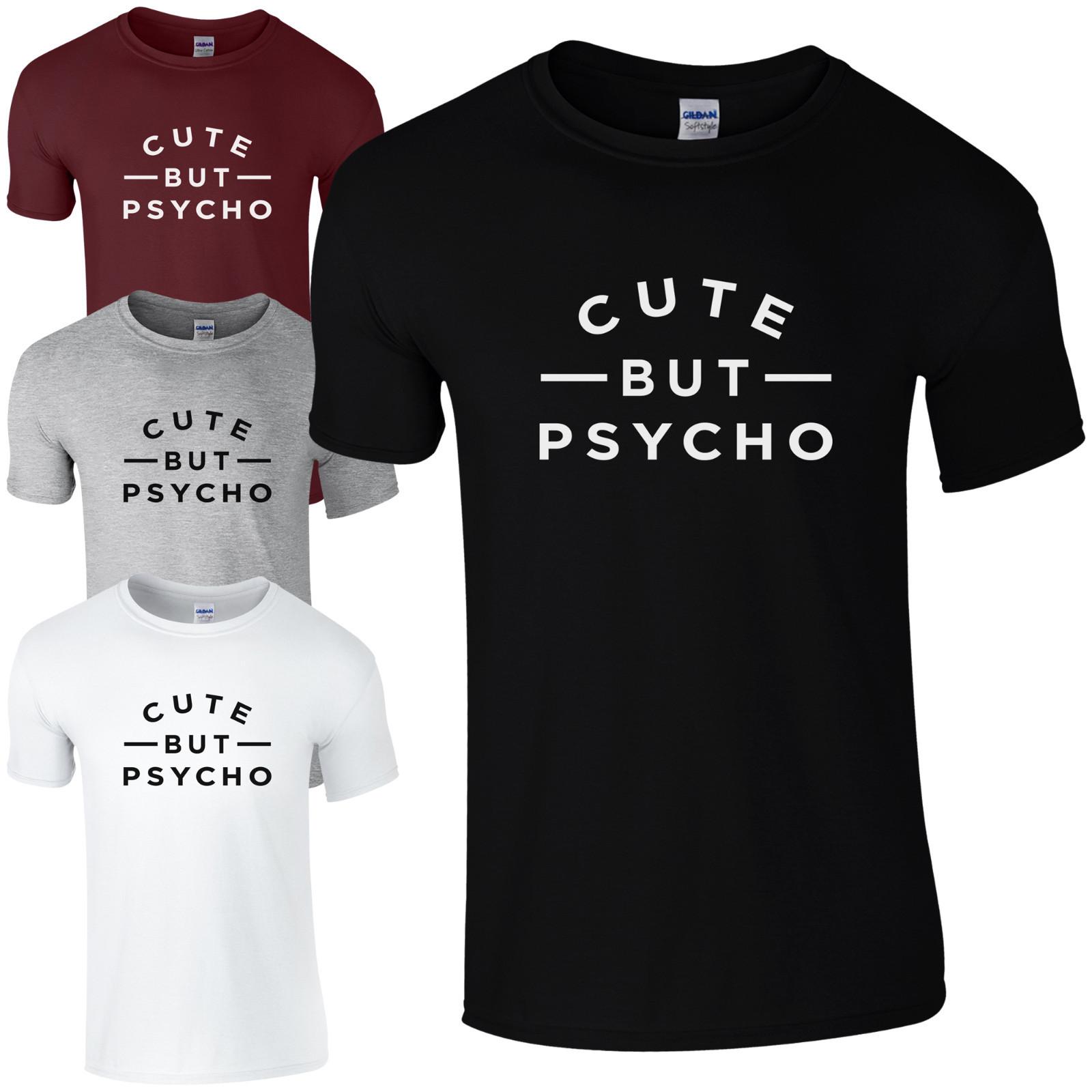 Cute But Psycho T-Shirt Tumblr Slogan Viral Unisex Mens Fashion Top M