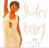 CD SHIRLEY BASSEY  20 Of The Best 724385343728 EMI 1996 UK  Europ Jazz Used