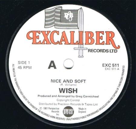 

7inch Record WISH - Nice And Soft EXC511 Excaliber Recor 1981 UK Soul/Funk Used