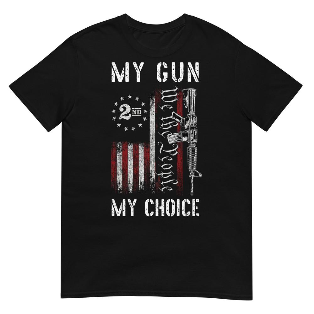 My Gun My choice. We The People,Pro 2nd Amendment T-Shirt XL