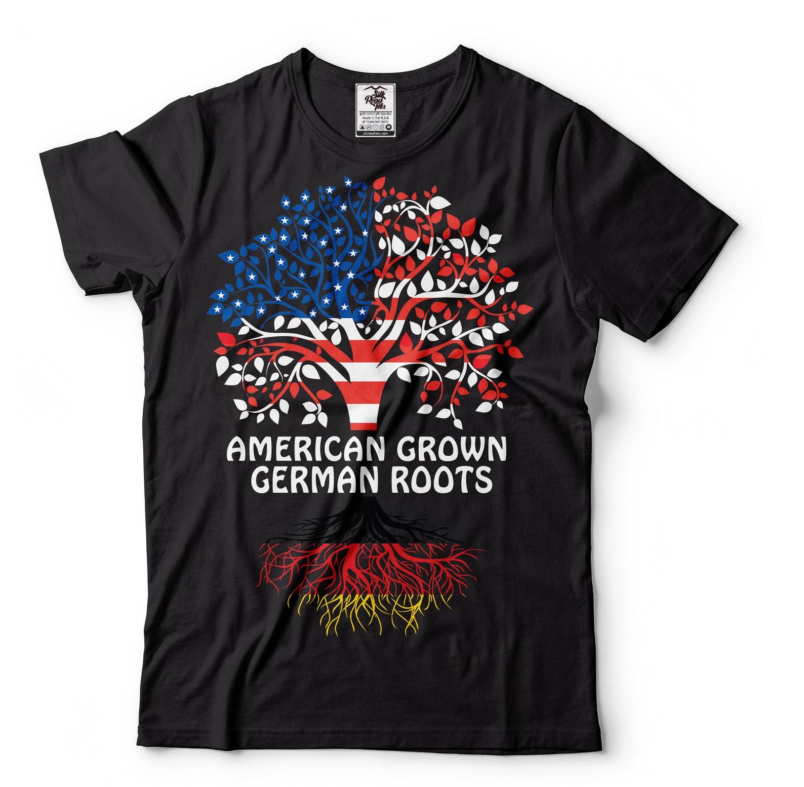 American Grown With German Roots T-Shirt: Germany Flag Patriotic Gift XL
