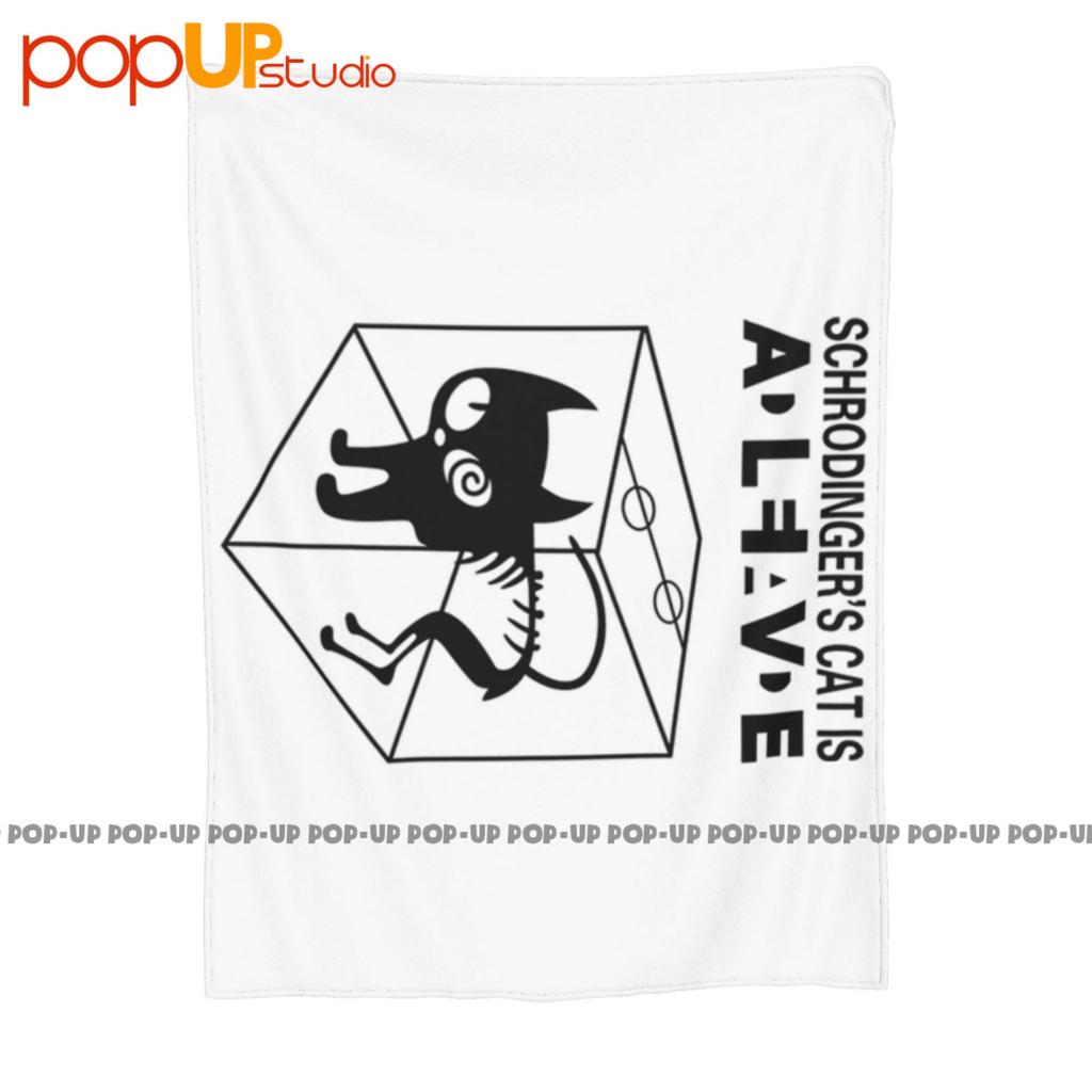 Schrodinger S Cat Is Alive Dead I-The Big Schroedinger Tv Bang Theory Ultra-Soft Blanket Quilt Winter Sofa Cover Bed Covers