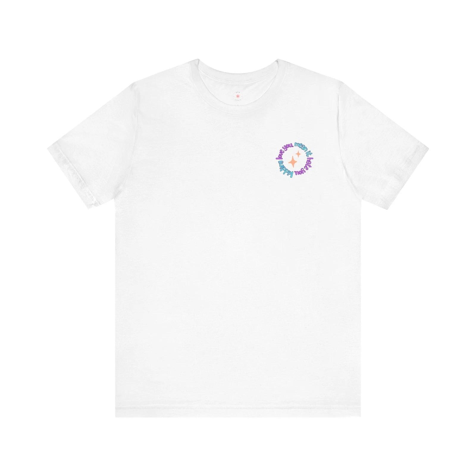 Love You Mean It Hate You Kidding Ginny & Georgia Unisex Tee XL