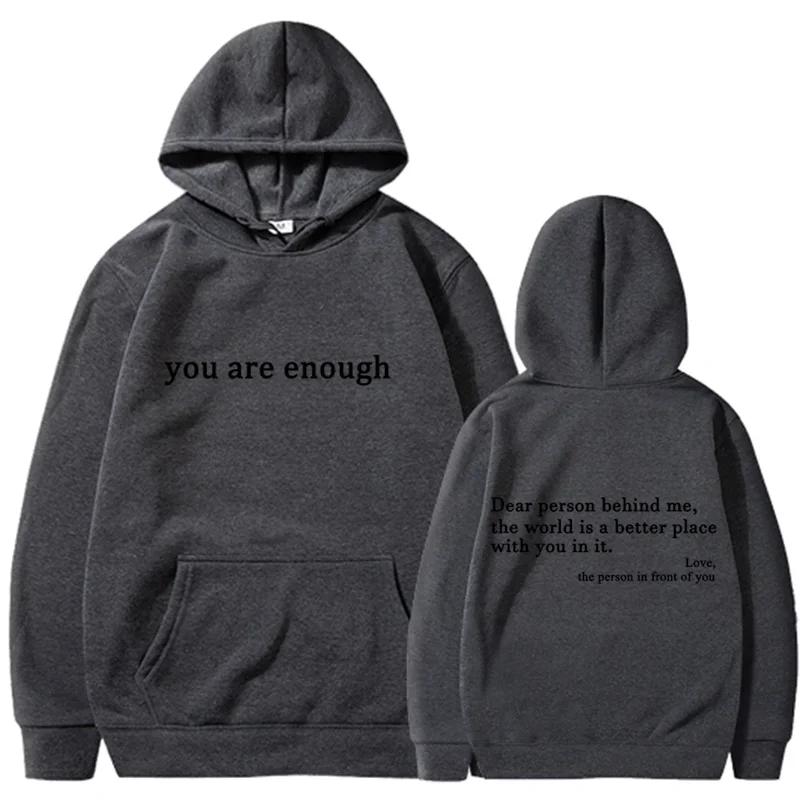 2025 Trendy You are enough Hoodie Men's and Women's Pullover Retro Hoodie Street Hip Hop Unisex Hot Selling Women's Hoodie Top