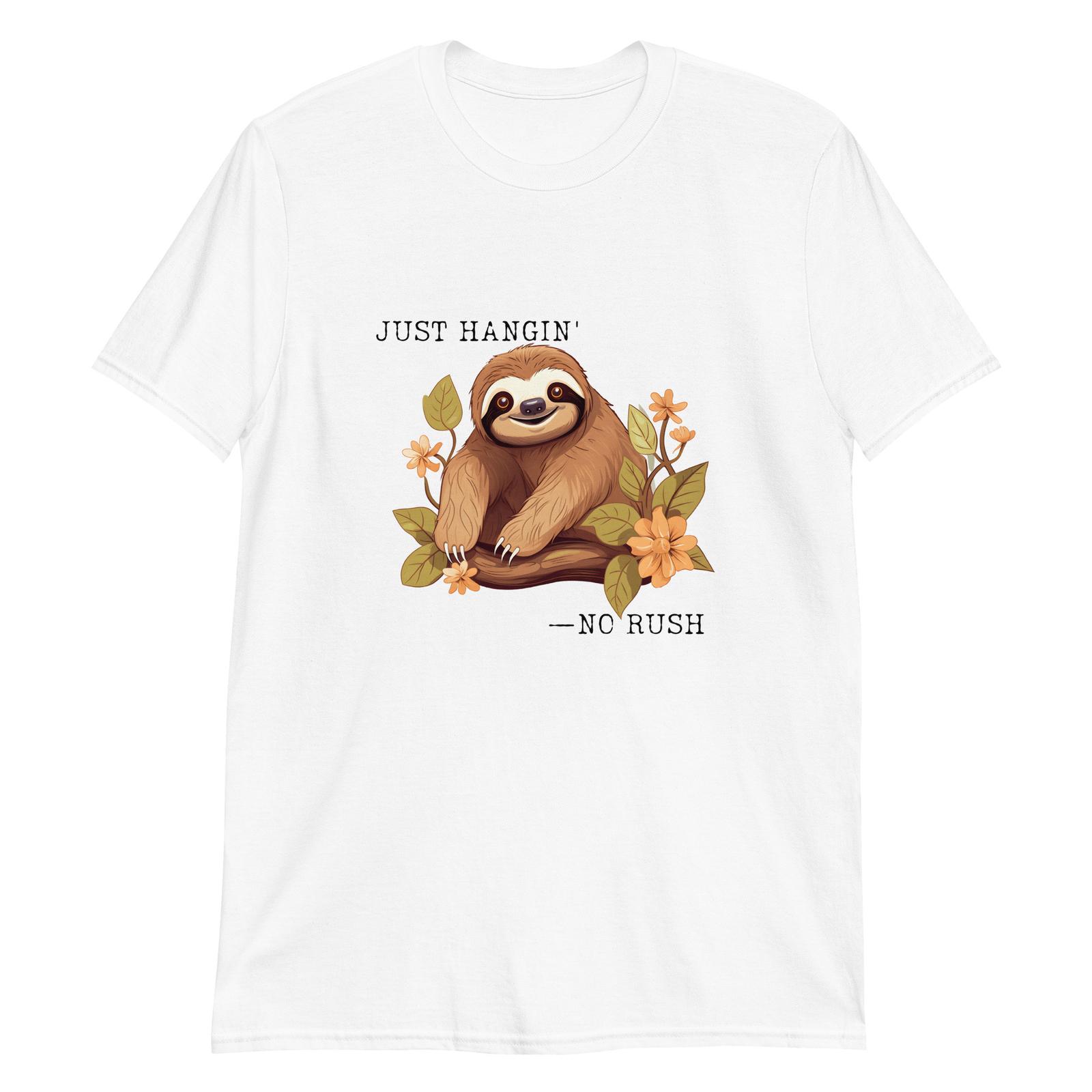 Just Hangin Sloth: No Rush Vibes T-Shirt Mens Womens Tees Top XL
