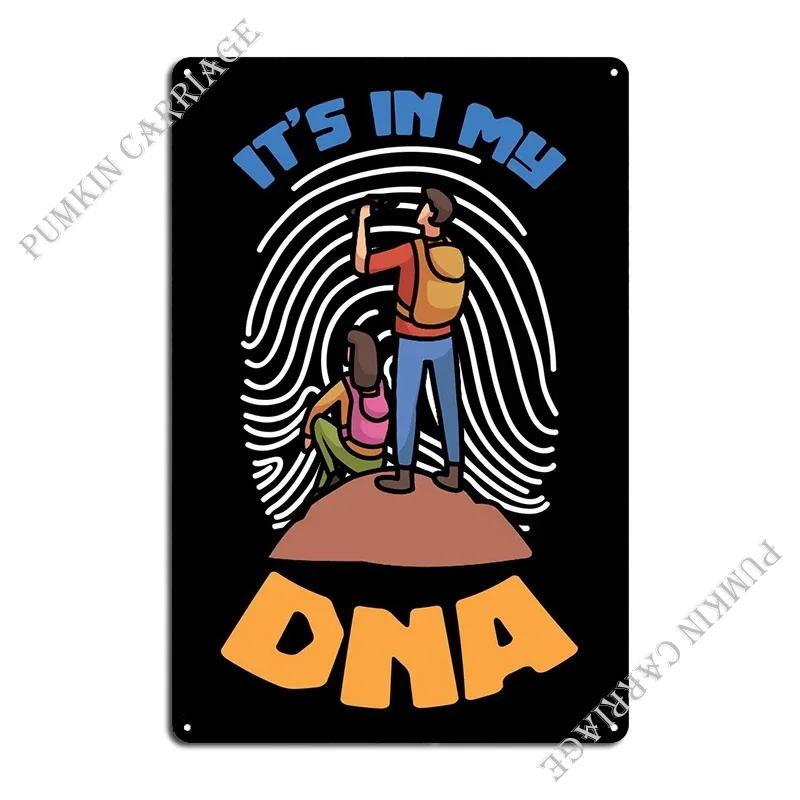 Hiker Hiking Dna Metal Sign Wall Decor Club Bar Retro Tin Sign Poster