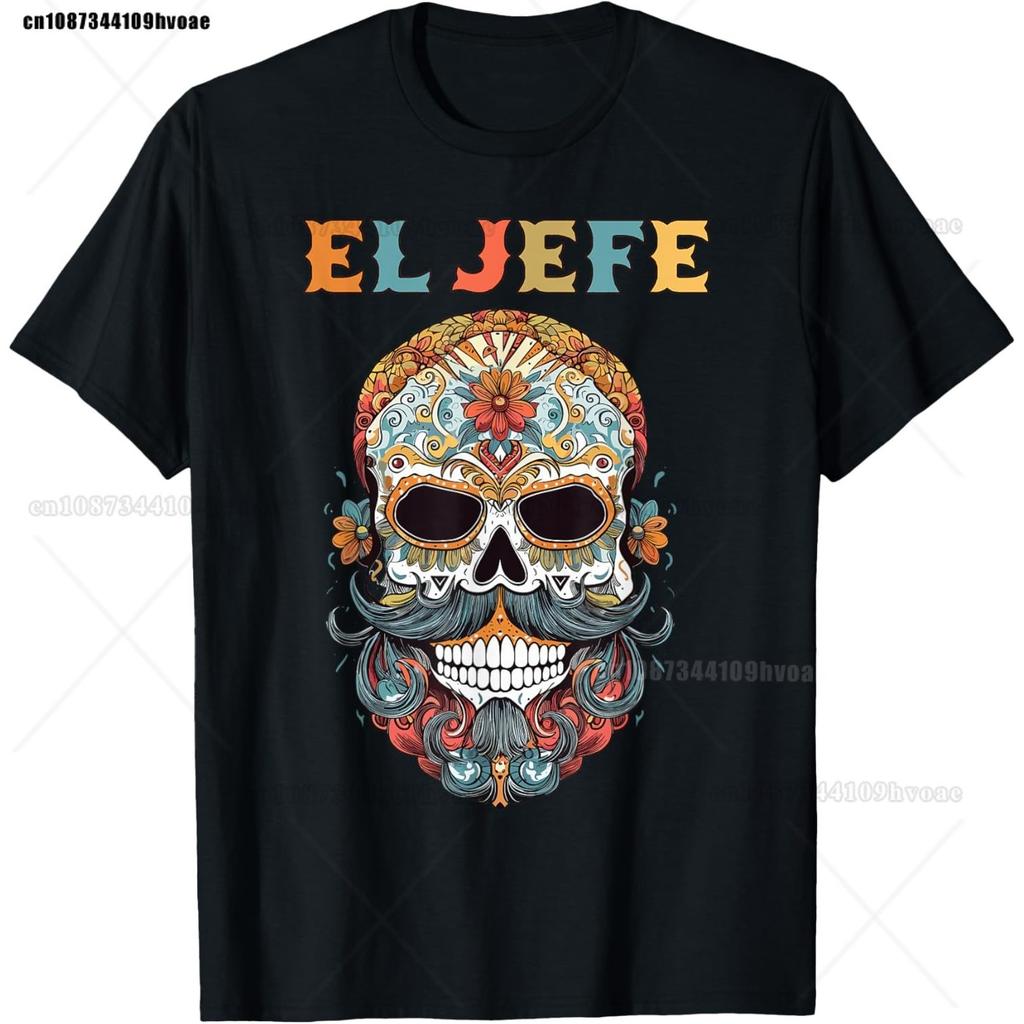 El Jefe Funny Skull Mexican Spanish Dia De Los Muertos T-Shirt Mexican Color Skull Unisex Cotton Tops Tees Harajuku Streetwear