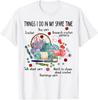 Chose que je fais pendant mon temps libre Crochet Crocheter drôle T-shirt T-shirt T-shirt unisexe