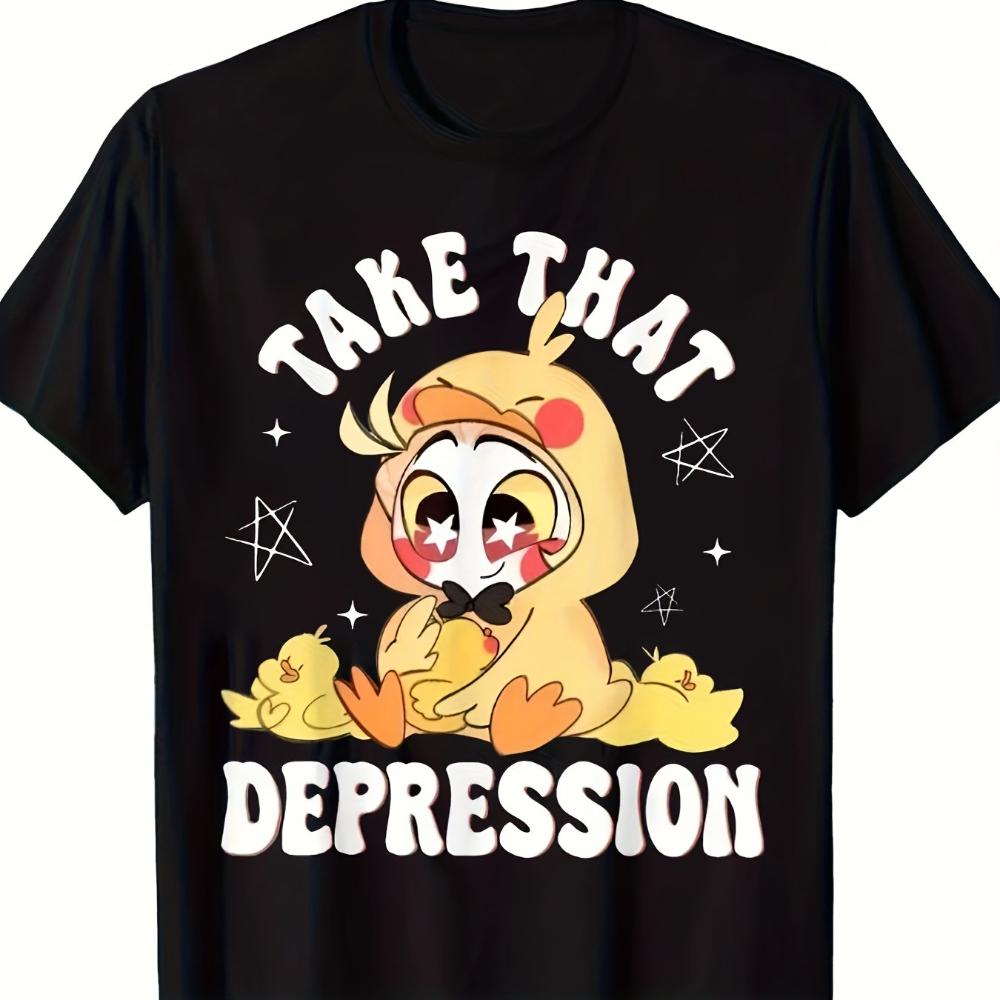 Cute Chicken Character Take That Depression T-shirt S