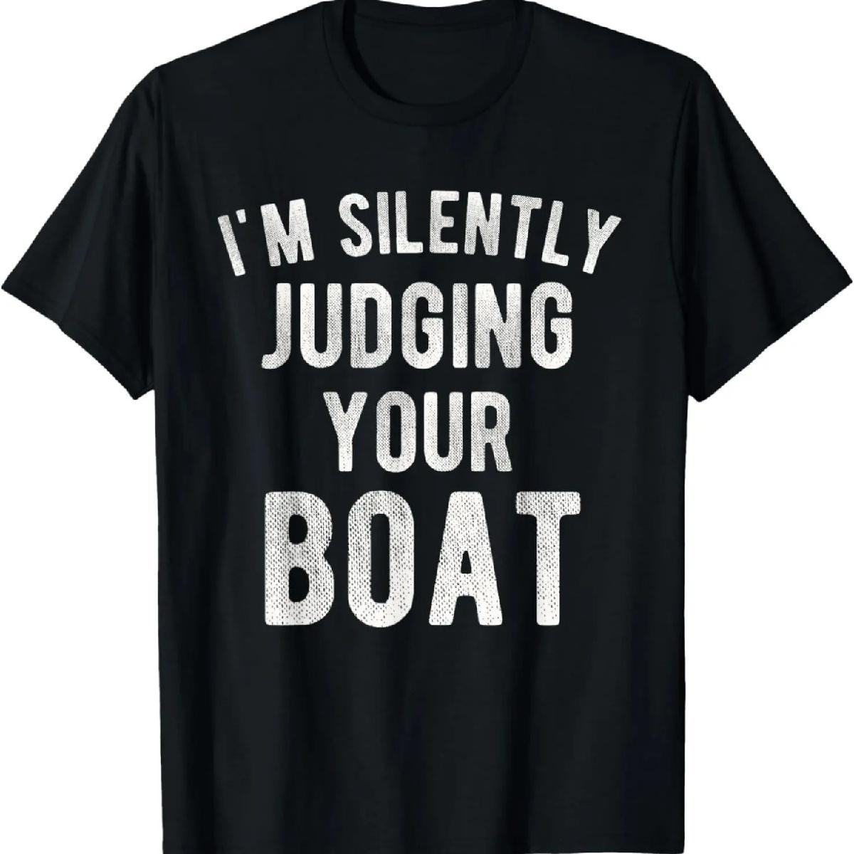 Я молча оцениваю твою лодку Смешная футболка для парусного спорта и катания на лодке XXXXXL разноцветный