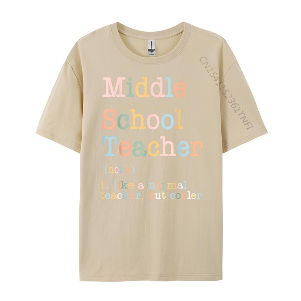 Middle School Teacher Like A Normal Teacher But Cooler Funny T Shirts Men Couples Band Tshirts Family