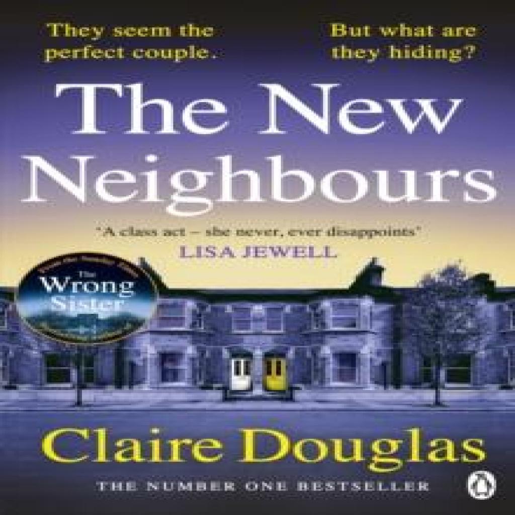 The New Neighbours by Claire Douglas Paperback Book 9781405957656