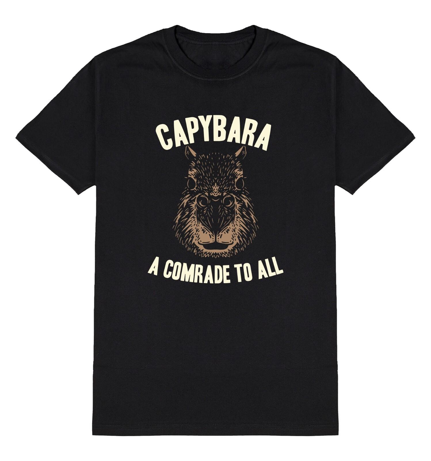 Capybara A Comrade To All T-Shirt Mens Womens Tees Top Mens Funny Rodent  Cotton Gift Slogan 4XL
