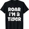 Roar I'm A Tiger Costume Halloween T-Shirt Lazy Easy T-Shirt