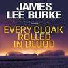 Every Cloak Rolled In Blood by James Lee Author Burke Hardback Book 9781398707870