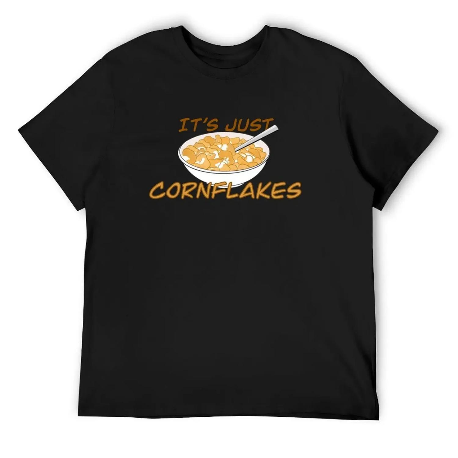 

It’s just cornflakes T-Shirt anime clothes cheap stuff kawaii clothes Funny t-shirt mens graphic t-shirts big and tall XXXXXL різнокольоровий