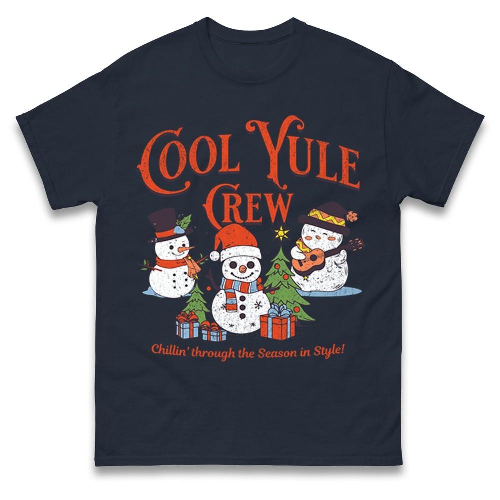 Cool Yule Crew Christmas Jumper Funny Snowunisex Holiday Xmas Gift Unisex Tee Top S