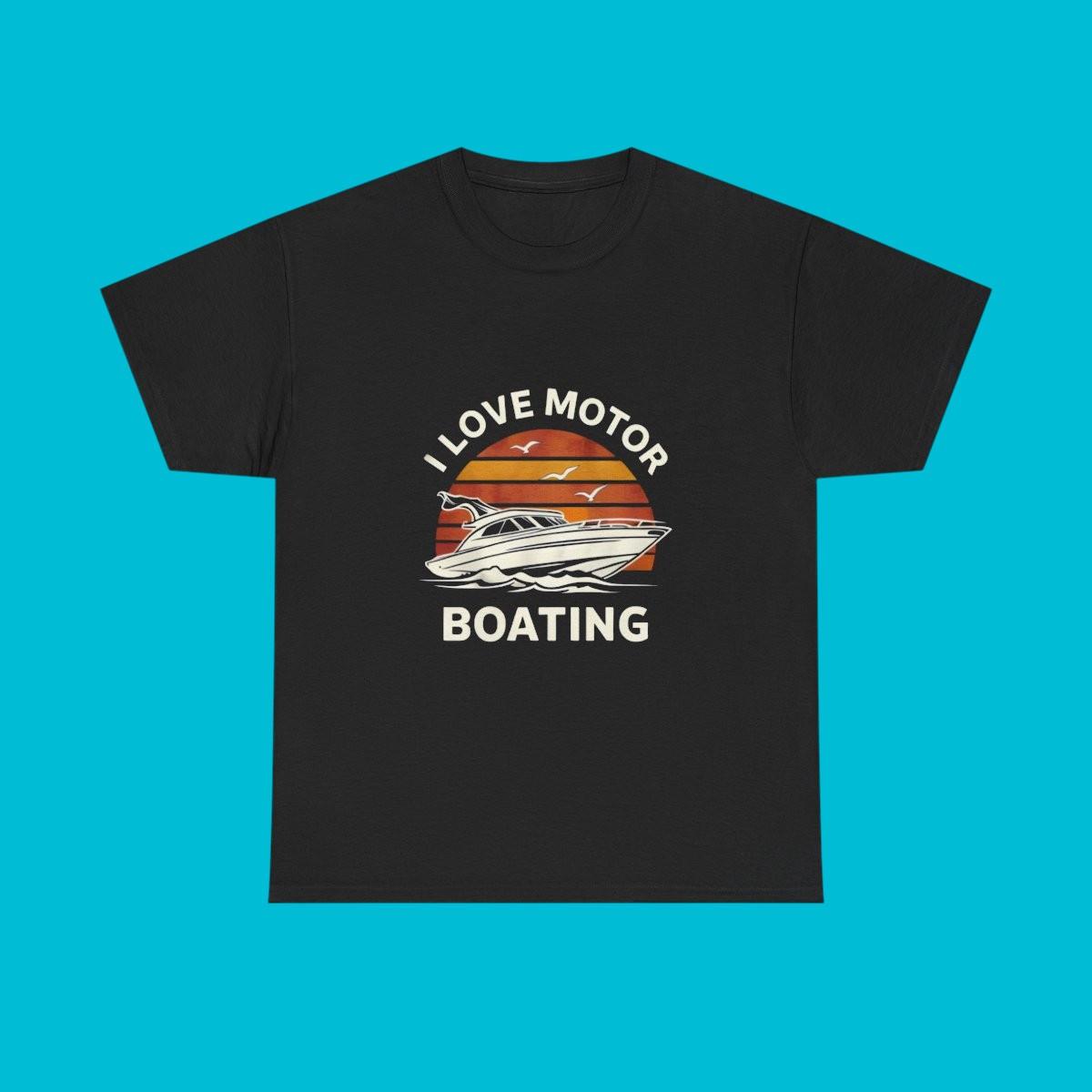 I Love Motor Boating Tee | Saucy Nautical Humor Shirt for Bold Boaters 2XL