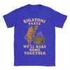 Rigatoni Pasta We Ll Make Some Together T Shirts Men Women 100 Cotton Vintage TShirts Marcus The Worm Tees Clothing Gift Idea