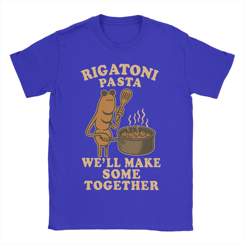Rigatoni Pasta We Ll Make Some Together T Shirts Men Women 100 Cotton Vintage TShirts Marcus The Worm Tees Clothing Gift Idea