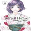 The Fragrant Flower Blooms With Dignity 6 by Saka Mikami Paperback Book 9798888771433