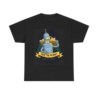 Bender Save The Planet Graphic T Shirt BRAND NEW Apparel Unisex Heavy Cotton Tee Unisex T-Shirt