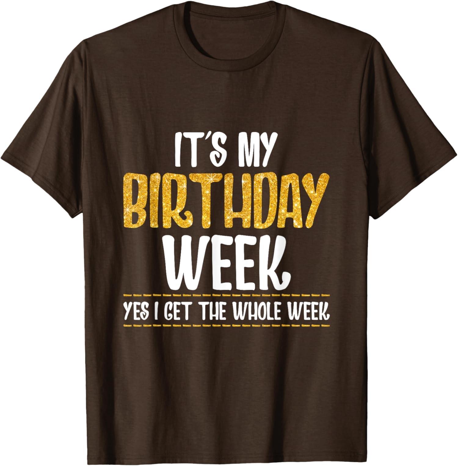 C est ma semaine d anniversaire Oui, j ai l ensemble de la semaine T-shirt unisexe dr?le S