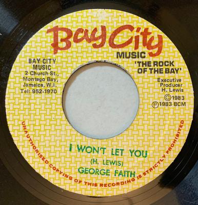 7inch Record GEORGE FAITH  I Wont Let You NONE Bay City Music 1983 Jamaica Reggae Ska  Dub Used
